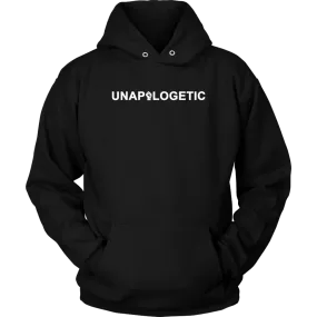UNAPOLOGETIC Hoodie